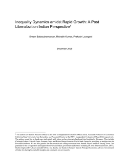 Inequality Dynamics Amidst Rapid Growth: a Post Liberalization Indian Perspective1