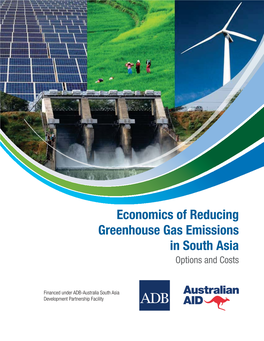 Economics of Reducing Greenhouse Gas Emissions in South Asia Options and Costs