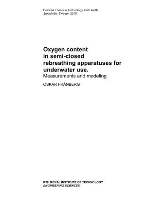 Oxygen Content in Semi-Closed Rebreathing Apparatuses for Underwater Use. Measurements and Modeling