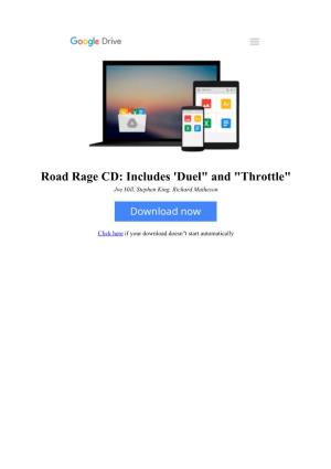 Road Rage CD: Includes 'Duel" and "Throttle" by Joe Hill, Stephen King, Richard Matheson for Online Ebook