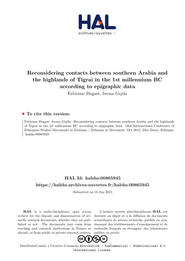 Reconsidering Contacts Between Southern Arabia and the Highlands of Tigrai in the 1St Millennium BC According to Epigraphic Data Fabienne Dugast, Iwona Gajda