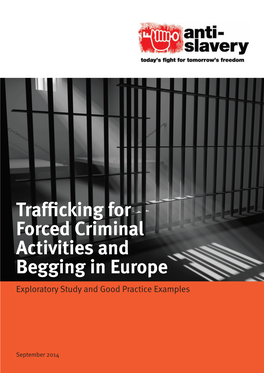 Trafficking for Forced Criminal Activities and Begging in Europe Exploratory Study and Good Practice Examples