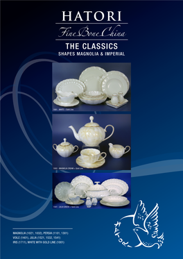 The Classics Shapes Magnolia & Imperial