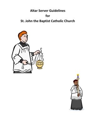 Altar Server Guidelines for St. John the Baptist Catholic Church