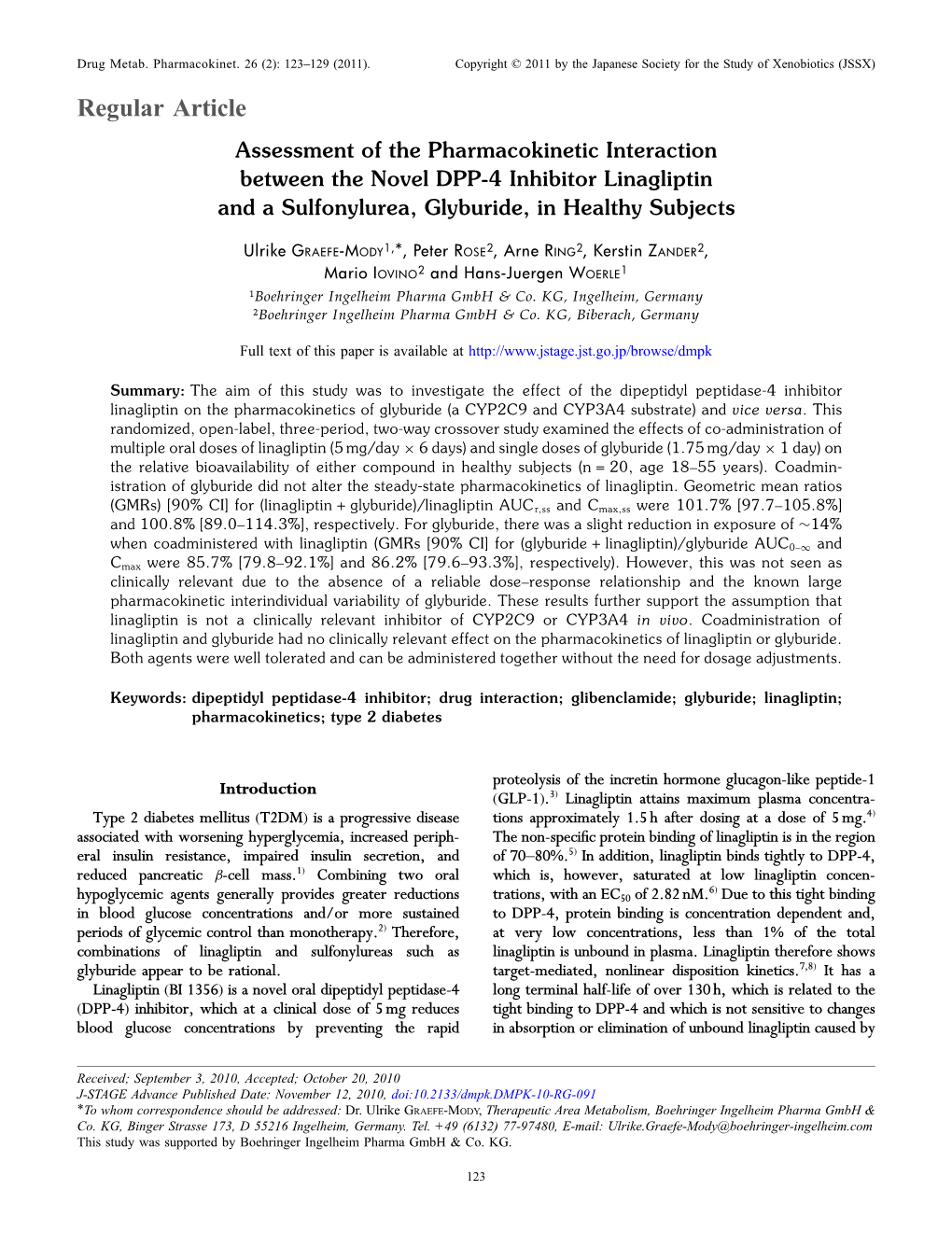 Assessment of the Pharmacokinetic Interaction Between the Novel DPP-4 Inhibitor Linagliptin Andasulfonylurea,Glyburide,Inhealthysubjects