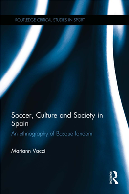 Soccer, Culture and Society in Spain