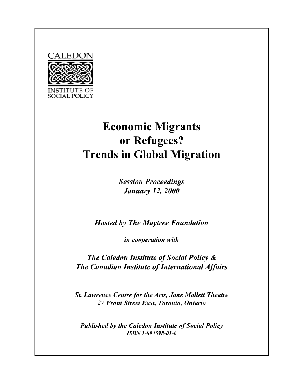 Economic Migrants Or Refugees? Trends in Global Migration