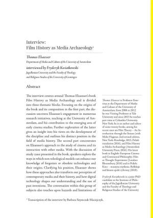 Film History As Media Archaeology1 Thomas Elsaesser Interviewed By