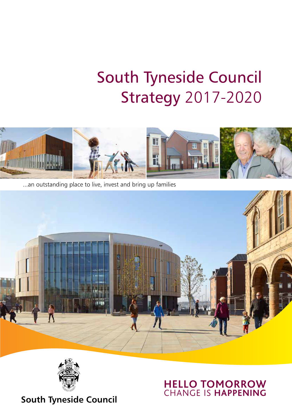 South Tyneside Council Strategy 2017-2020