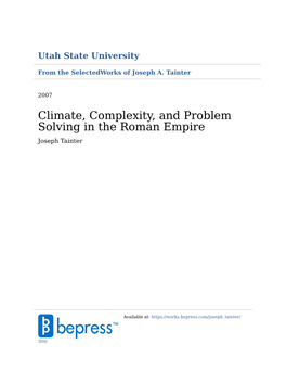 Climate, Complexity, and Problem Solving in the Roman Empire Joseph Tainter