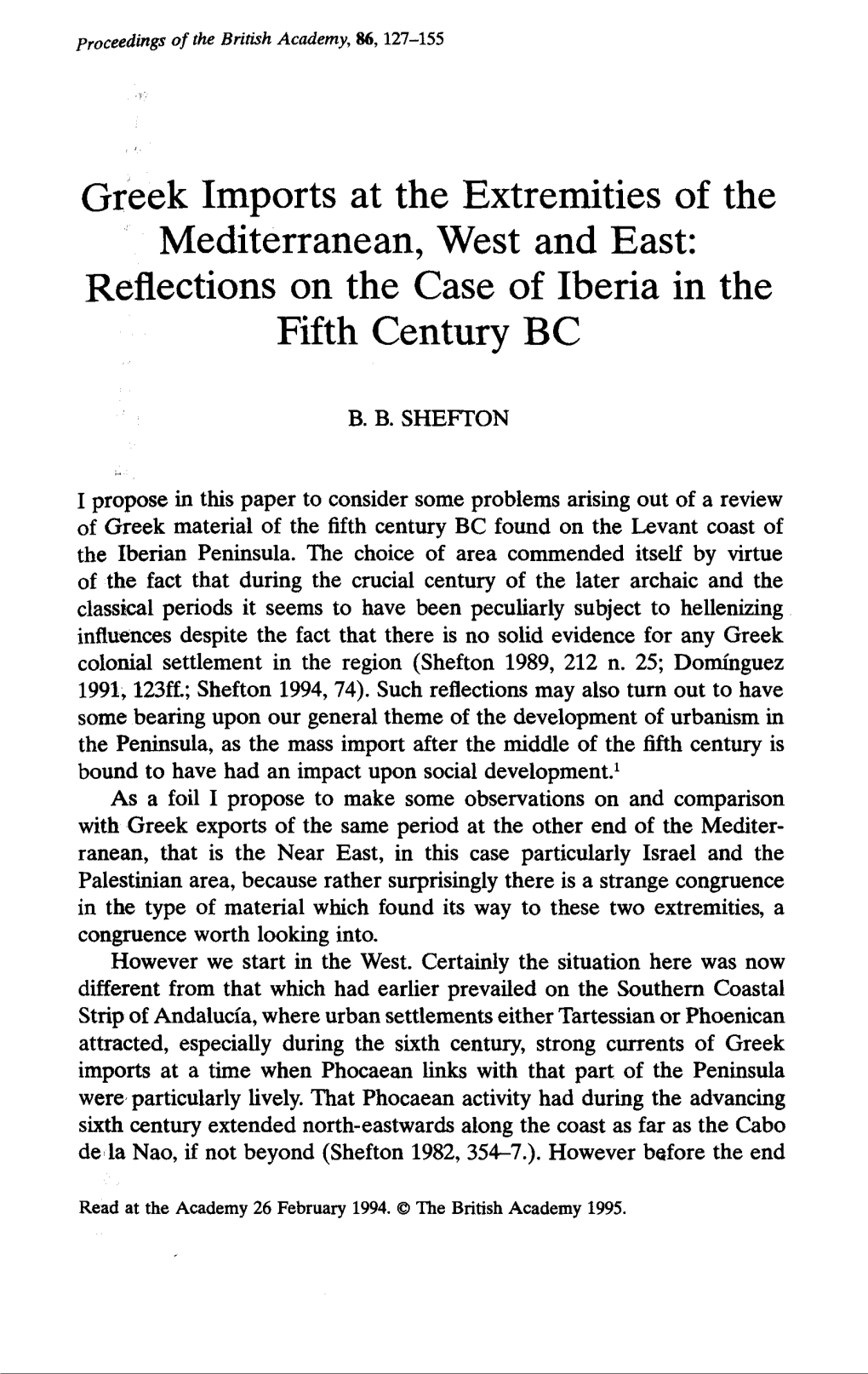 Greek Imports at the Extremities of the Mediterranean, West and East: Reflections on the Case of Iberia in the Fifth Century BC