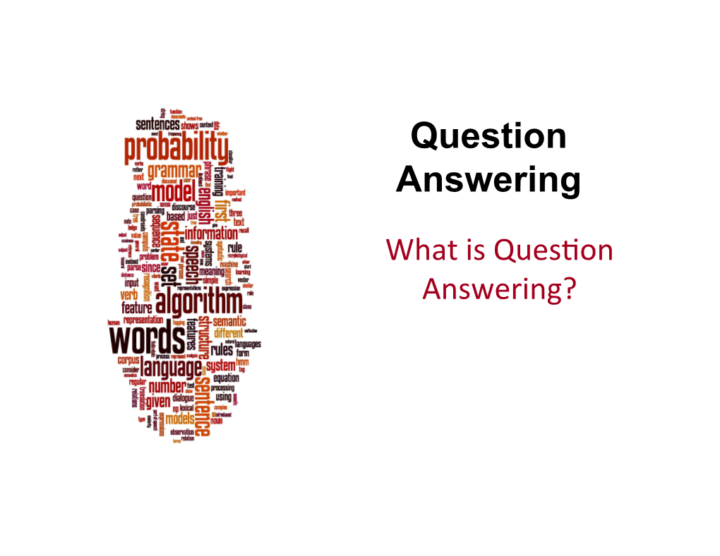 Question Answering