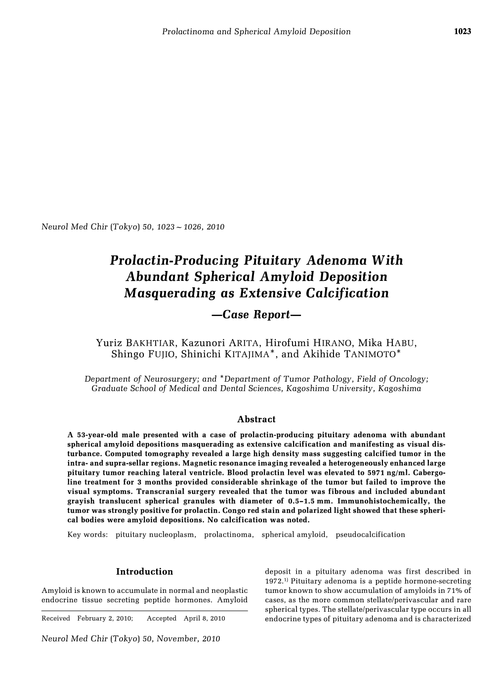 Prolactin-Producing Pituitary Adenoma with Abundant Spherical Amyloid Deposition Masquerading As Extensive Calcification —Case Report—