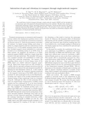 Arxiv:1102.2798V1 [Cond-Mat.Mes-Hall] 14 Feb 2011 Ipysprse Yculn Ftesi Omolecu- to Spin the of One Be Coupling to by [8]