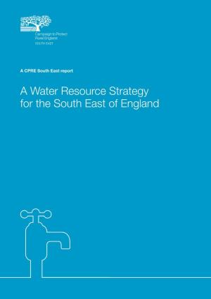 A Water Resource Strategy for the South East of England