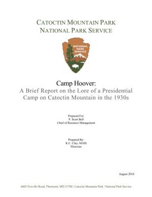 Camp Hoover: a Brief Report on the Lore of a Presidential Camp on Catoctin Mountain in the 1930S