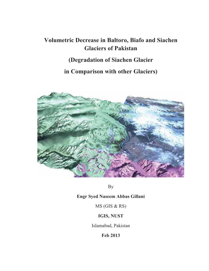 Volumetric Decrease in Baltoro, Biafo and Siachen Glaciers of Pakistan (Degradation of Siachen Glacier in Comparison with Other Glaciers)