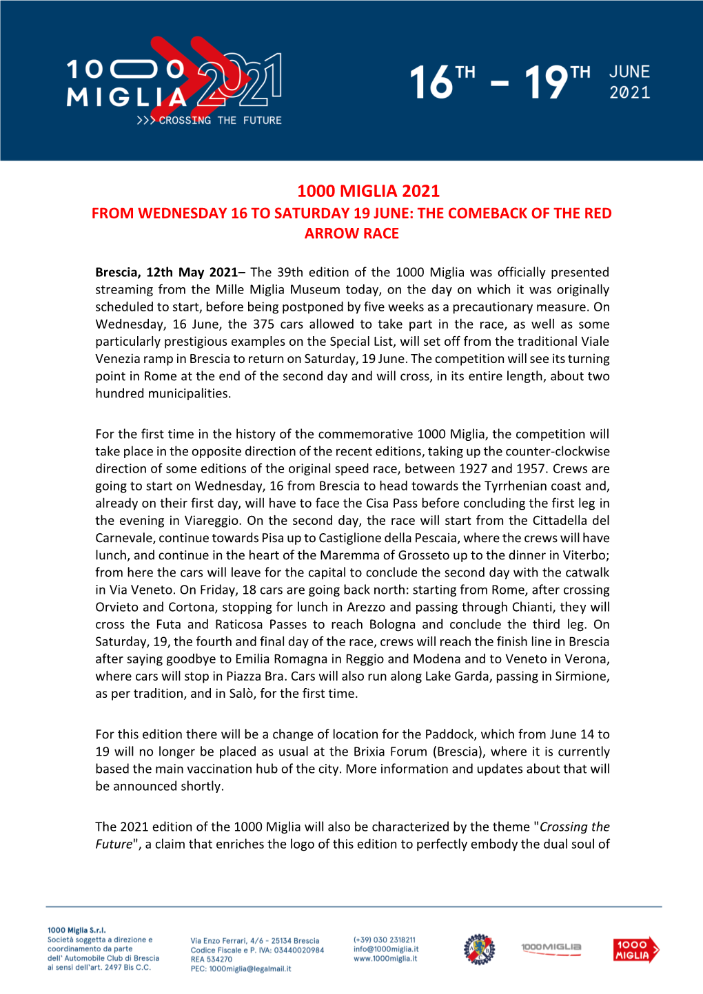 1000 Miglia 2021 from Wednesday 16 to Saturday 19 June: the Comeback of the Red Arrow Race