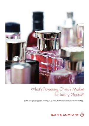 What's Powering China's Market for Luxury Goods?