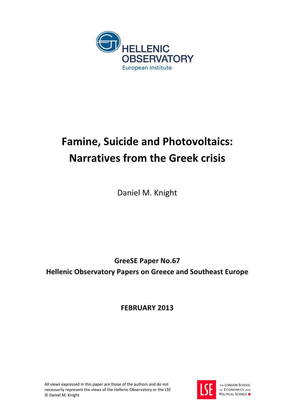 Famine, Suicide and Photovoltaics: Narratives from the Greek Crisis