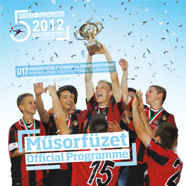 Műsorfüzet Official Programme 3 Köszöntők GREETINGS