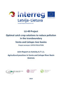 LLI-49 Project Optimal Catch Crop Solutions to Reduce Pollution in the Transboundary Venta and Lielupe River Basins Project Acronym: CATCH POLLUTION