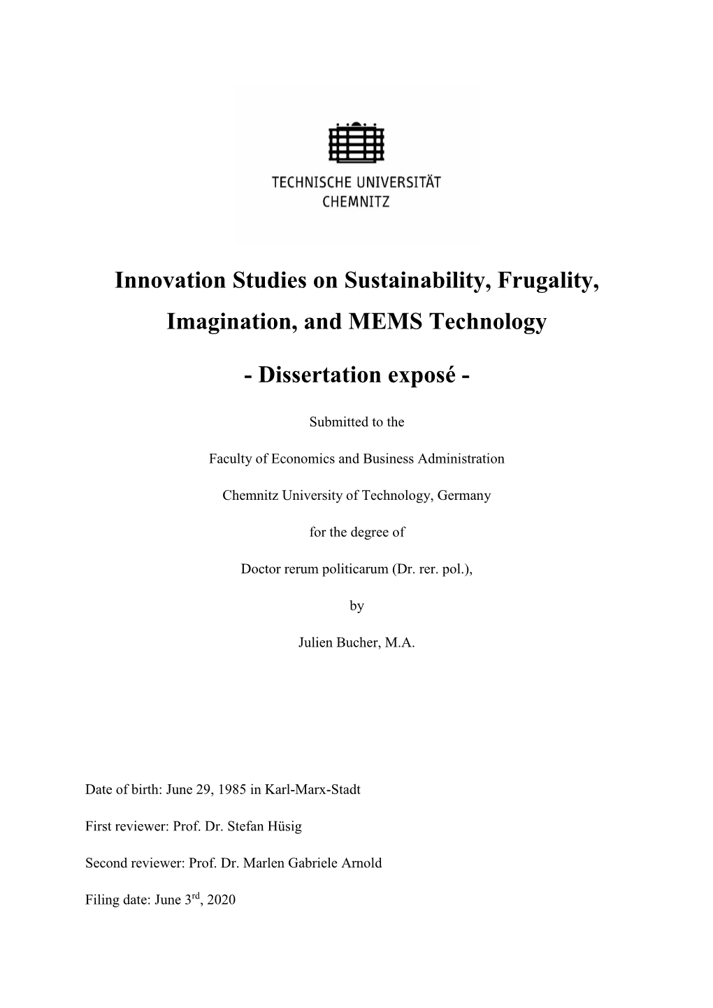 Innovation Studies on Sustainability, Frugality, Imagination, and MEMS Technology