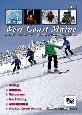 West Coast Maine Arts, Entertainment, Adventure and More in Western Maine