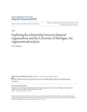Exploring the Relationship Between Fraternal Organizations and the University of Michigan: an Organizational Analysis Devin Berghorst