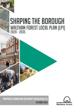 SHAPING the BOROUGH Waltham Forest Local Plan (LP1) 2020 – 2035