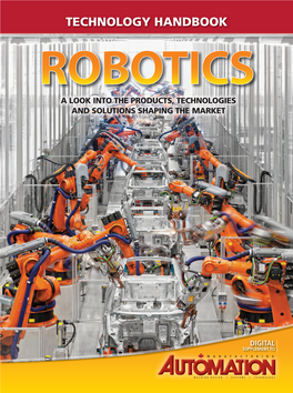 Technology Handbook Robotics a Look Into the Products, Technologies and Solutions Shaping the Market
