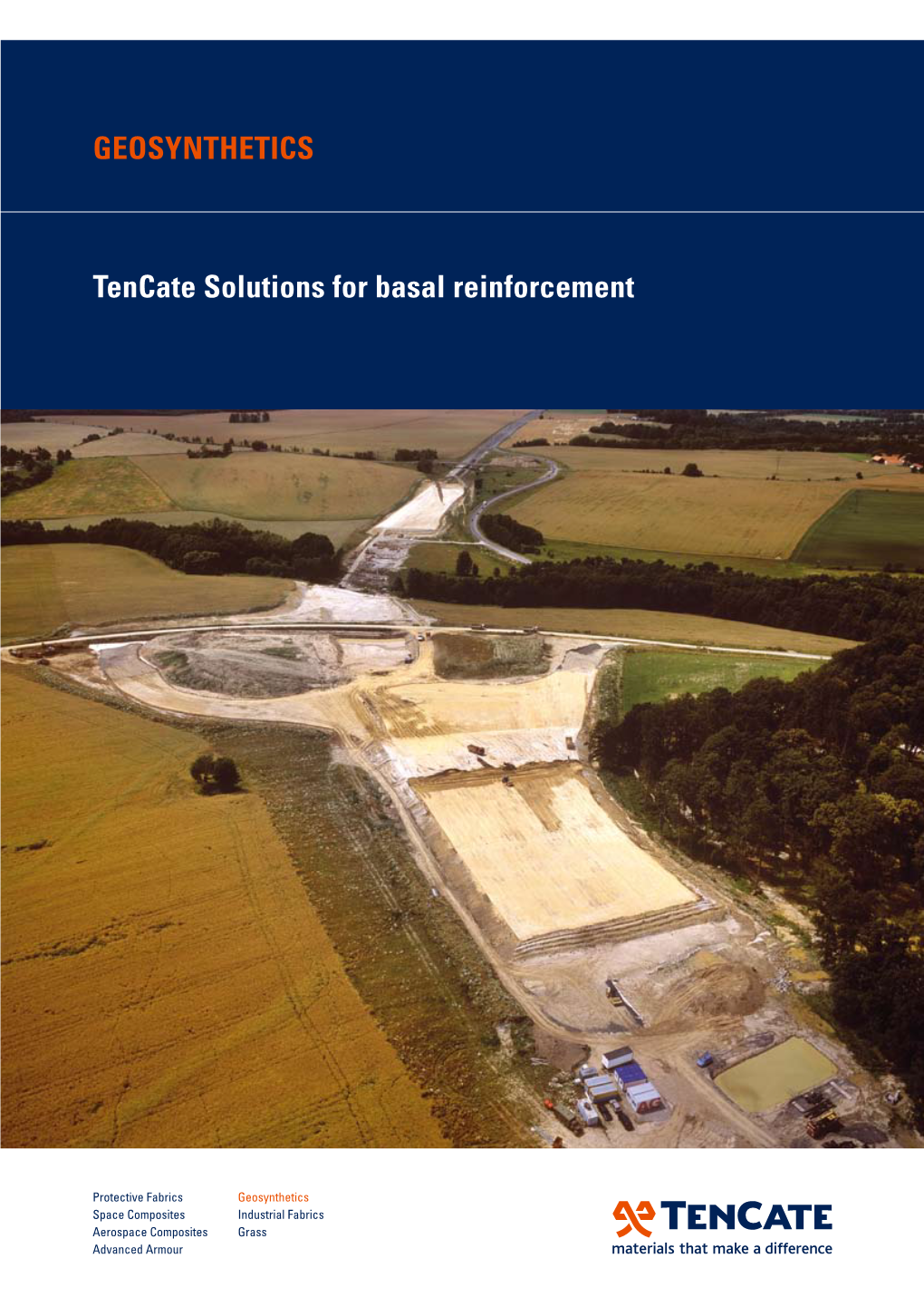 Geosynthetics Tencate Solutions for Basal Reinforcement