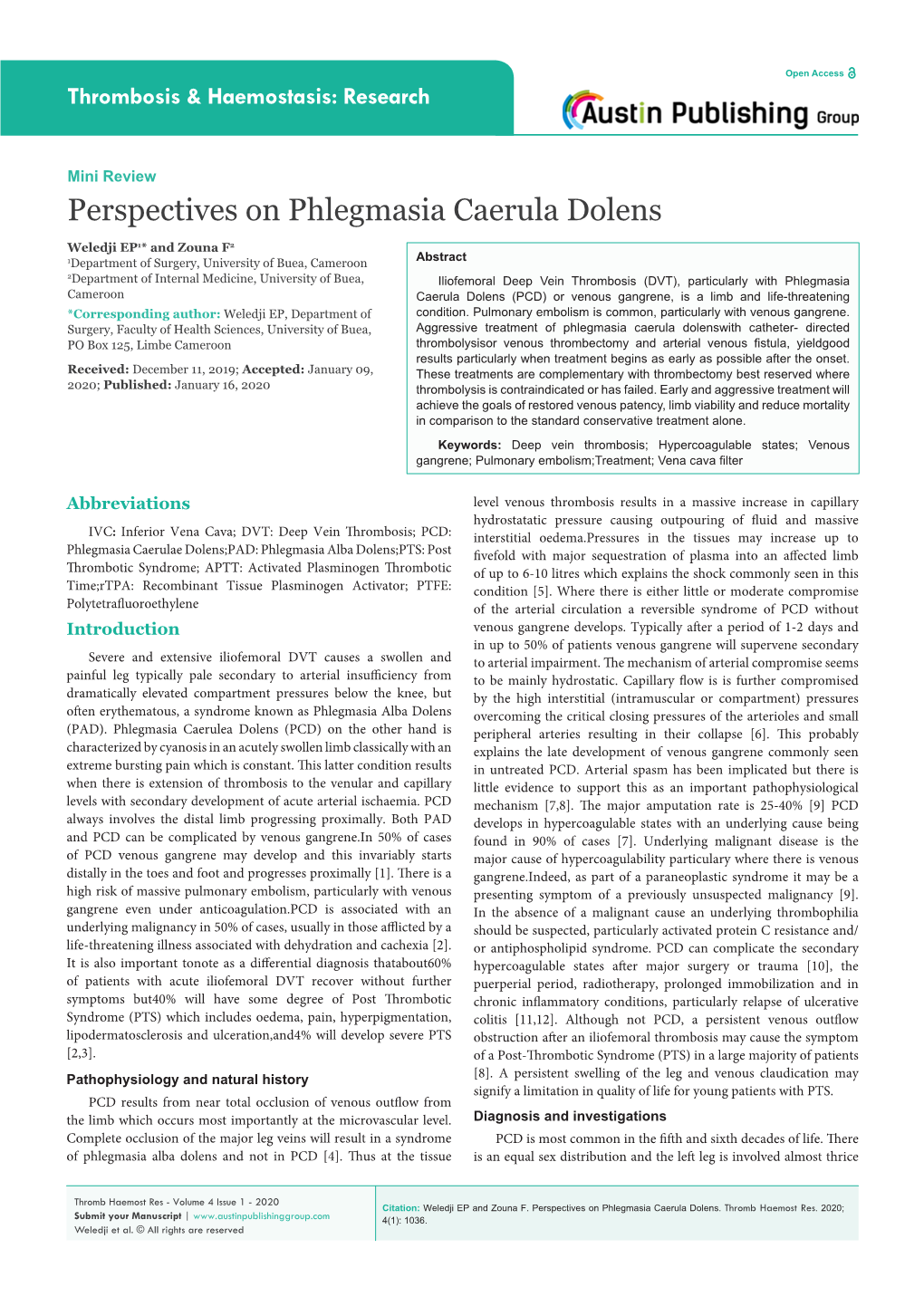 Perspectives on Phlegmasia Caerula Dolens