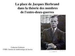 La Place De Jacques Herbrand Dans La Théorie Des Nombres De L'entre-Deux-Guerres