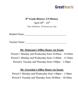 8Th Grade History: US History April 20 Th –24Th Student Name
