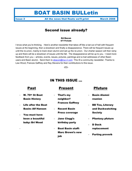 BOAT BASIN Bulletin Issue 2 All the News That Floats We’Ll Print March 2008