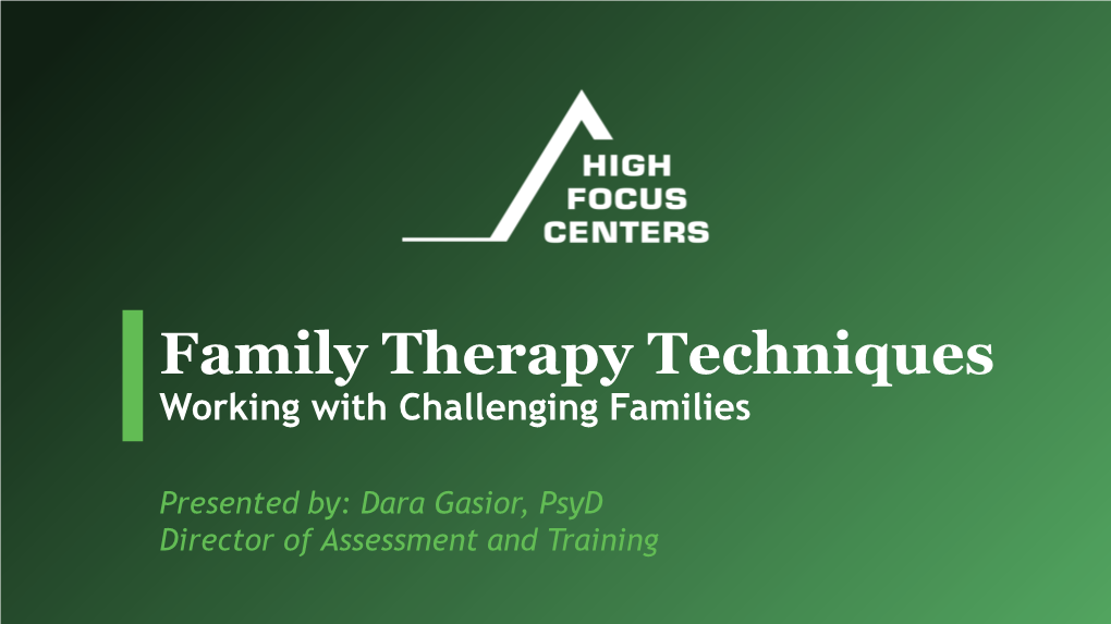 Family Therapy Techniques Working with Challenging Families