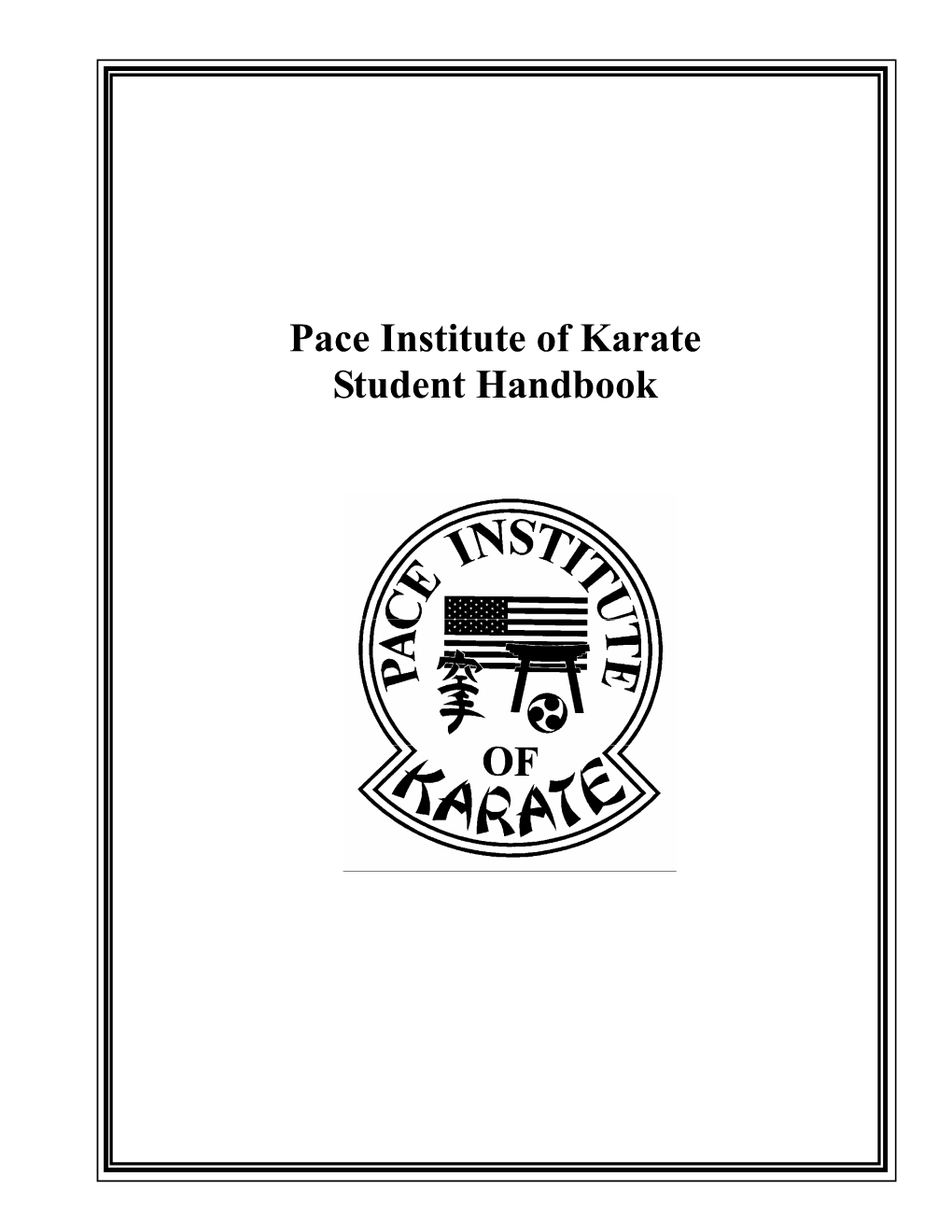 Pace Karate Student Handbook