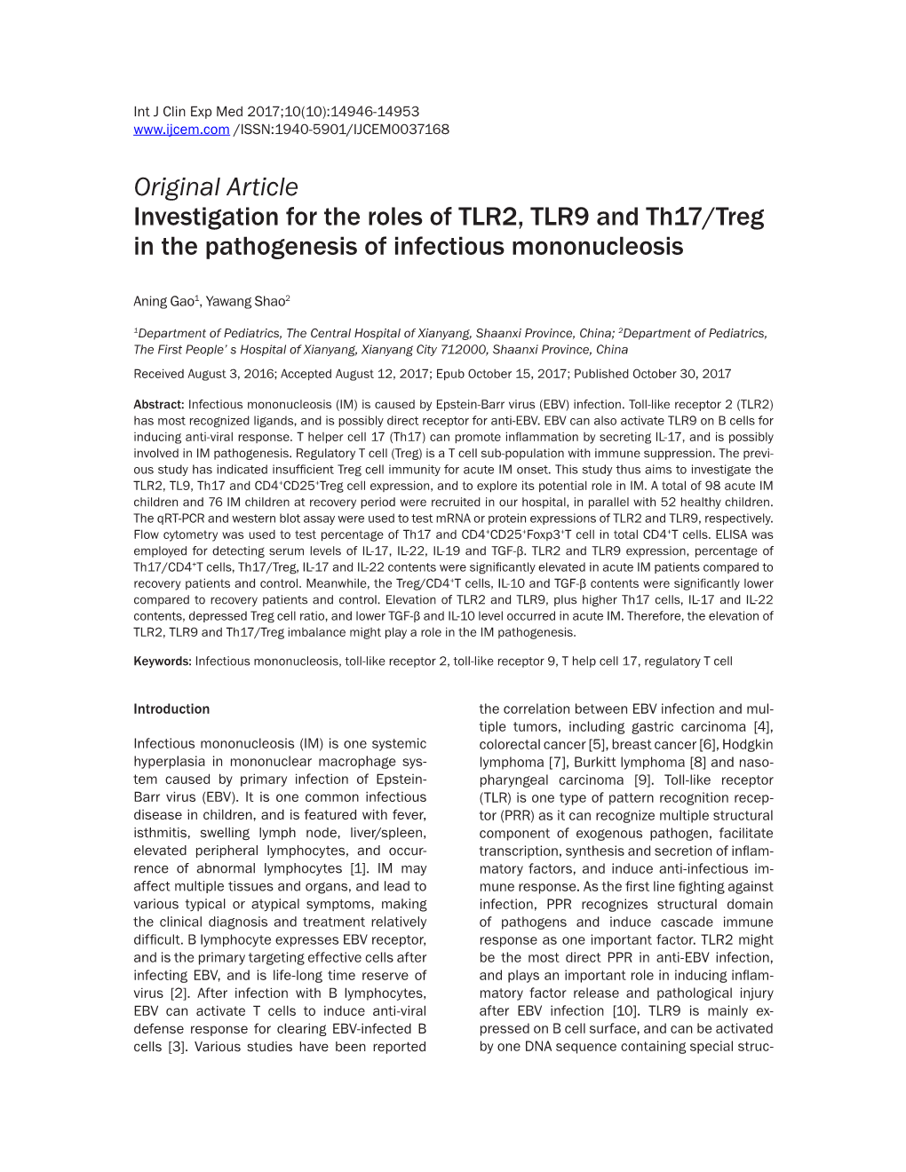 Original Article Investigation for the Roles of TLR2, TLR9 and Th17/Treg in the Pathogenesis of Infectious Mononucleosis