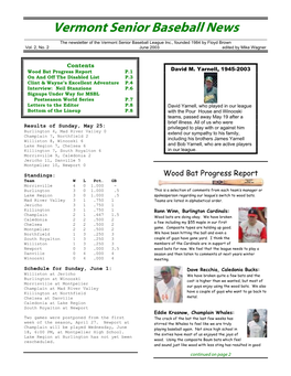 Vermont Senior Baseball News ______The Newsletter of the Vermont Senior Baseball League Inc., Founded 1984 by Floyd Brown Vol