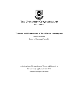 Evolution and Diversification of the Cnidarian Venom System Mahdokht Jouiaei Doctor of Pharmacy (Pharm.D)