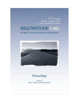 Yellowstone Lake Hotbed of Chaos Or Reservoir of Resilience?