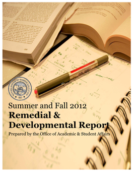 2012 Remedial & Developmental Report Prepared by the Office of Academic & Student Affairs NSHE Leadership