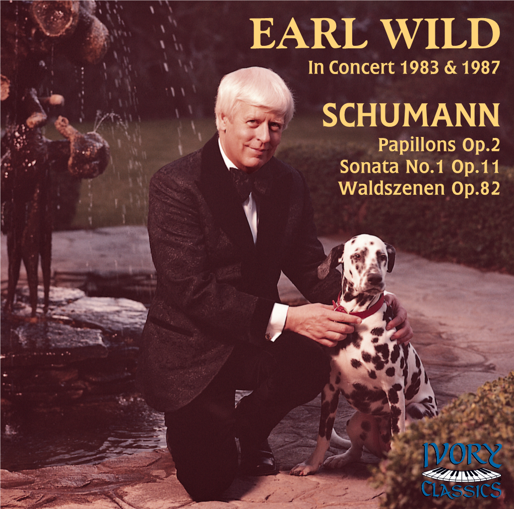 ROBERT SCHUMANN (1810-1856) EARL WILD in Concert