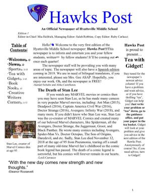 Hawks Post an Official Newspaper of Hyattsville Middle School Edition 1 Editor-In-Chief: Mia Helfrich, Managing Editor: Saleh Robbins, Copy Editor: Ruby Carlucci