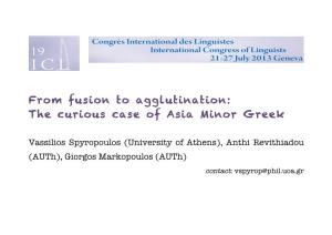 From Fusion to Agglutination: the Curious Case of Asia Minor Greek