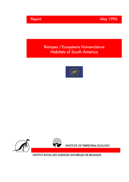 Biotopes / Ecosystems Nomenclature Habitats of South America
