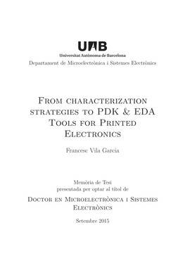 From Characterization Strategies to PDK & EDA Tools For