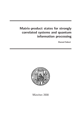 Matrix-Product States for Strongly Correlated Systems and Quantum Information Processing