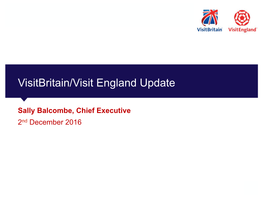 Visitbritain/Visit England Update